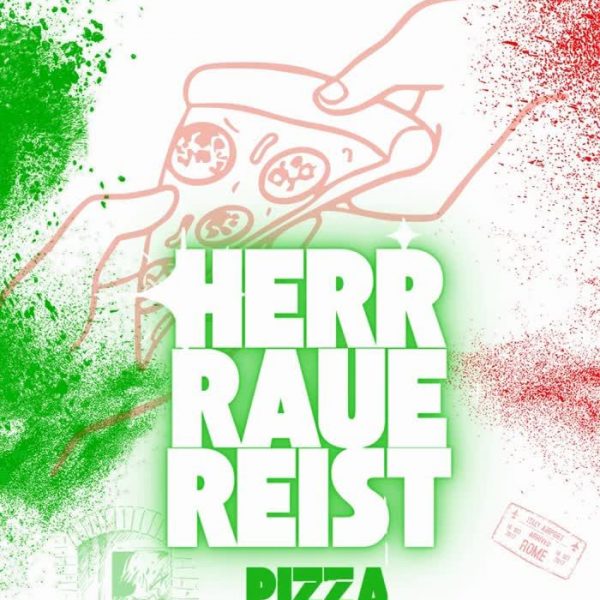 Herr Raue reist PIZZA [Digital]
